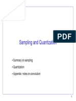 Sampling and Quantization: - Summary On Sampling - Quantization - Appendix: Notes On Convolution