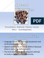 Presentators: Gabriela, Tatiana, Sascha Mei-6 Sociolinguistics