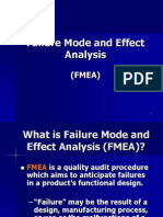 Failure Mode and Effect Analysis: (FMEA)