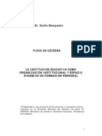 La Institución Educativa Como Organización Institucional y Espacio Dinámico de Formación Personal