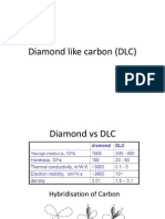 Diamond Like Carbon (DLC)