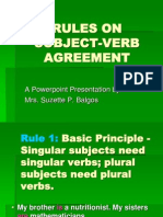 Rules On Subject-Verb Agreement: A Powerpoint Presentation by Mrs. Suzette P. Balgos