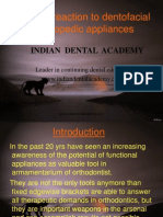 Tissue Reaction To Dentofacial Orthopedic Appliances