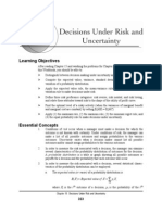 Decisions Under Risk and Uncertainty