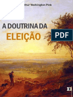 A Doutrina Da Eleição Arthur Walkington Pink