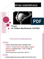 Ostpartum Hemorrhage: Dr. Patiyus Agustiansyah, Spog (K)