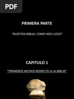 1 - Primeros Hechos Respecto A La Biblia