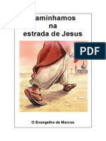 Caminhamos Na Estrada de Jesus - O Evangelho de Marcos PDF