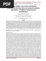 Finding Similar Case Subset and Hotspot Detection in Felonious Data Set Using Data Mining Algorithms: Weighted Clustering and Classification