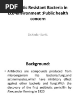 Antibiotic Resistant Bacteria in Eco-Environment