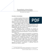 AFFONSO, Rui de Britto Álvares. Descentralização e Reforma Do Estado. A Federação Brasileira Na Encruzilhada