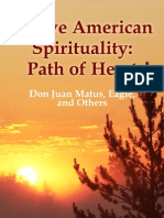 Native American Spirituality: Path of Heart (Don Juan Matus, Eagle, and Others)