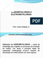 Hidrometalurgia e Eletrometalurgia - 1 Aula