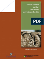 Teoría Sociales Del Sur. Una Mirada Post Independentista - Adrián Scribano