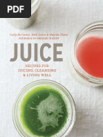 Juice by Carly de Castro, Hedi Gores and Hayden Slater - Recipes