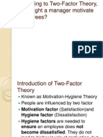 According To Two-Factor Theory, How Might A Manager Motivate Employees