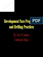 Development Face Preparation and Drilling Practices