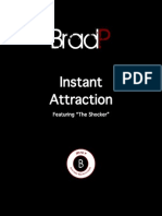 Instant Attraction