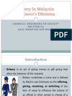 Bribery in Malaysia: Engineer's Dilemma: Coeb422: Engineersin Society Section 01 Haji Mokhtar Bin Majid