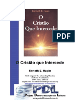 Kenneth E. Hagin - O Cristão Que Intercede