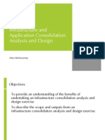 Infrastructure and Application Consolidation Analysis and Design