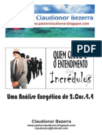 Quem Cegou o Entendimento Dos Incrédulos