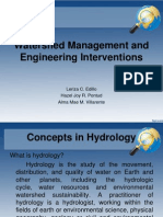 Watershed Management and Engineering Interventions: Leriza C. Edillo Hazel Joy R. Pontud Alma Mae M. Villarente