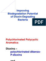 Improving Biodegradation Potential of Dioxin-Degrading Bacteria