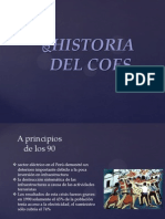 Historia y Funciones Del Coes