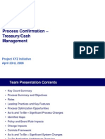 Process Confirmation - Treasury/Cash Management: Project XYZ Initiative April 23rd, 2008