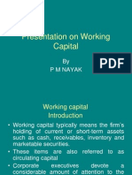 Presentation On Working Capital: by P M Nayak