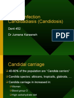 Fungal Infection Candidadiasis (Candidosis) : Dent 452 DR Jumana Karasneh