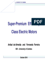 Super-Premium Efficiency Class Electric Motors: Anibal de Almeida and Fernando Ferreira