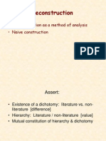 Deconstruction: - Deconstruction As A Method of Analysis - Naive Construction