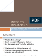 Intro To Biohacking: or "How I Learned To Stop Worrying and Love The Zombie Apocalypse"