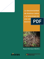 La Decolonialidad en América Latina y La Heterotopía de Una Comunidad de Destino Solidaria. P. Martins.