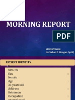 Morning Report: Supervisor Dr. Sabar P. Siregar, SP - KJ