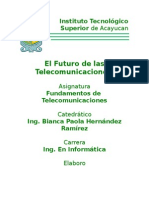 El Futuro de Las Telecomunicaciones