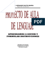 Proyecto de Aula, Apr End Amos A Seguir y Formular Instrucciones