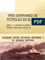 Tres Derrames de Petroleo en El Mar