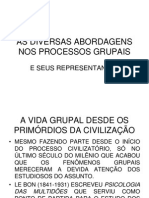 As Diversas Abordagens Nos Processos Grupais