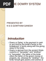 The Dowry System: Presented by N S S Gowtham Ganesh