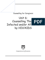 Unit 6: Counselling Those Infected And/or Affected by Hiv/Aids