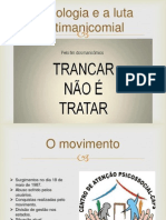 Psicologia e A Luta Antimanicomial SLIDES