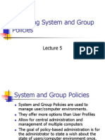 Managing System and Group Policies