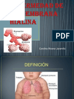 Enfermedad de La Membrana Hialina