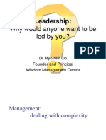 Leadership:: Why Would Anyone Want To Be Led by You?