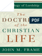 John Frame Doctrine of The Christian Life (Excerpt)