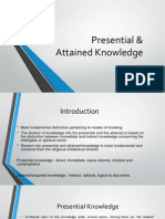 Presential & Attained Knowledge