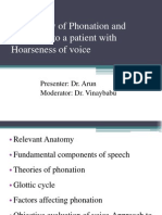 Physiology of Phonation and Approach To A PT With Hoarseness